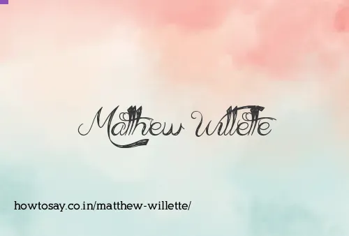 Matthew Willette