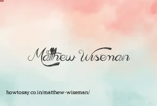 Matthew Wiseman