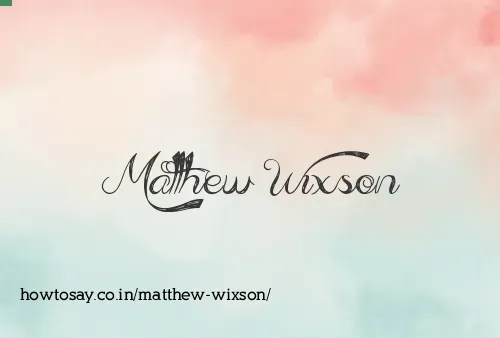 Matthew Wixson