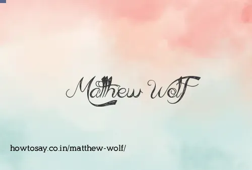 Matthew Wolf