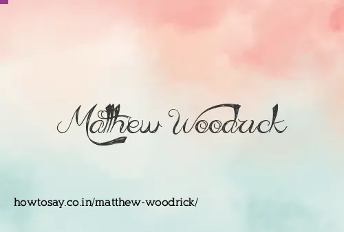 Matthew Woodrick