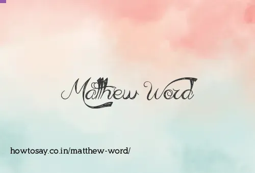 Matthew Word