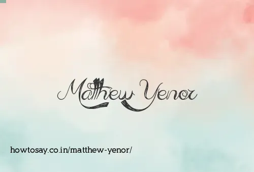 Matthew Yenor