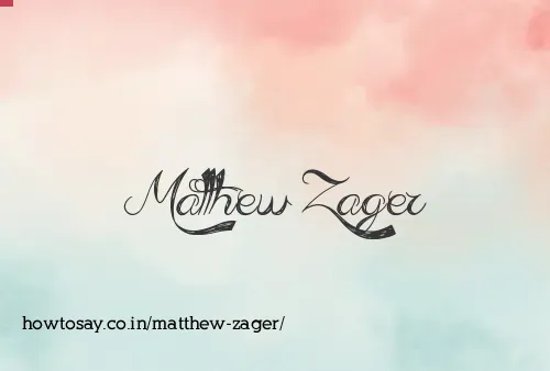 Matthew Zager