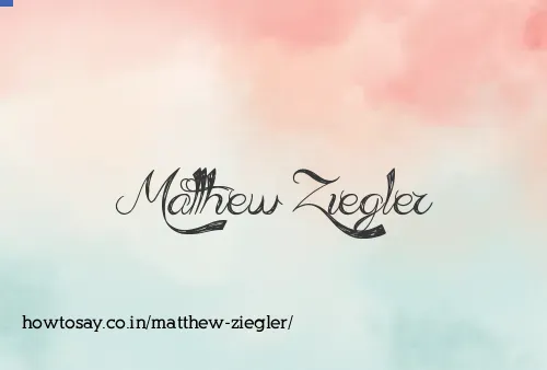 Matthew Ziegler