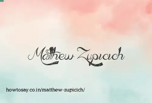Matthew Zupicich