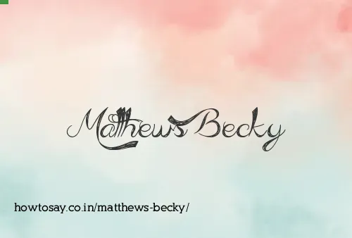 Matthews Becky