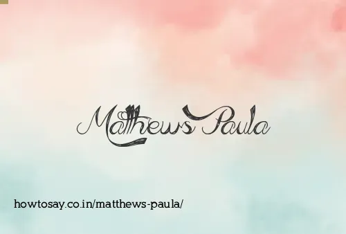 Matthews Paula