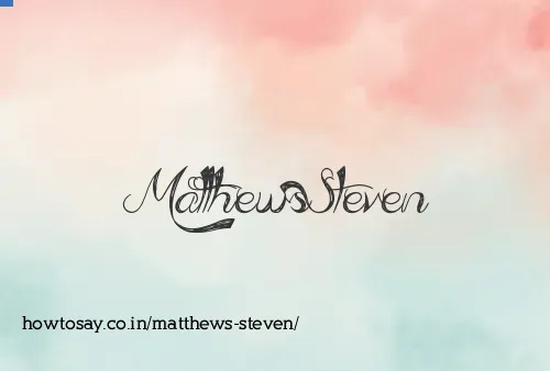 Matthews Steven