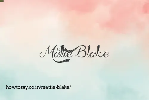 Mattie Blake