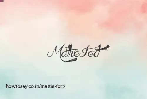 Mattie Fort