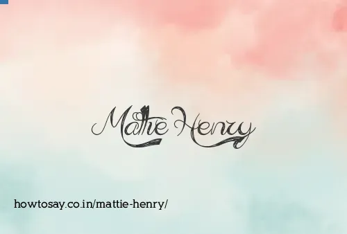 Mattie Henry