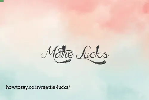 Mattie Lucks