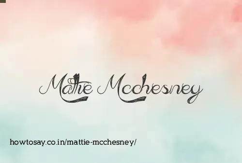 Mattie Mcchesney