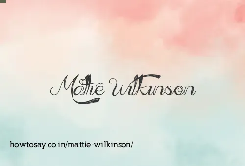 Mattie Wilkinson