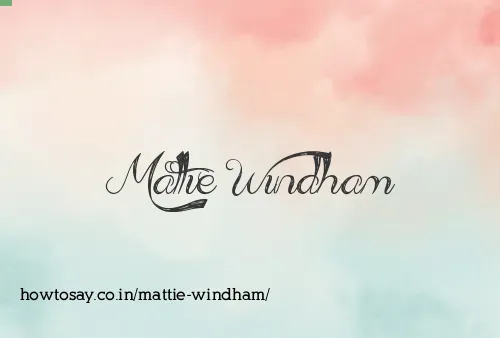 Mattie Windham