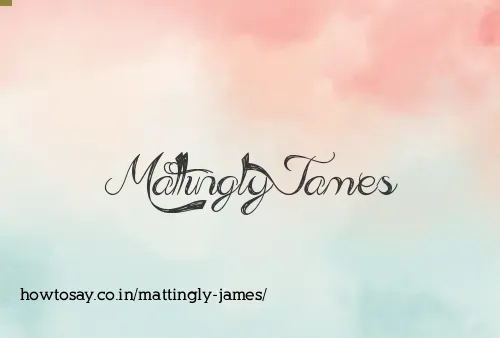 Mattingly James