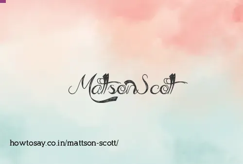 Mattson Scott