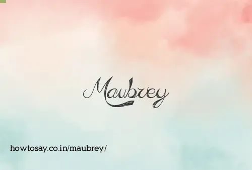Maubrey