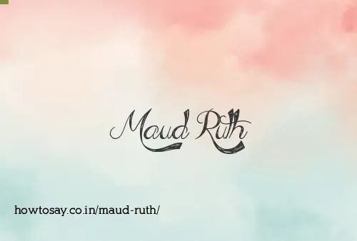 Maud Ruth