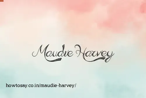 Maudie Harvey