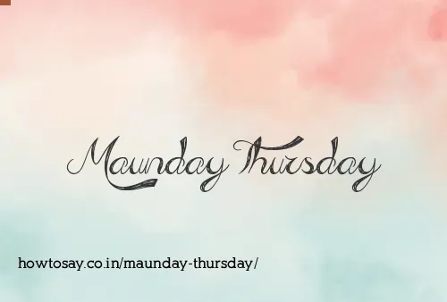 Maunday Thursday