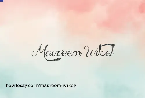 Maureem Wikel