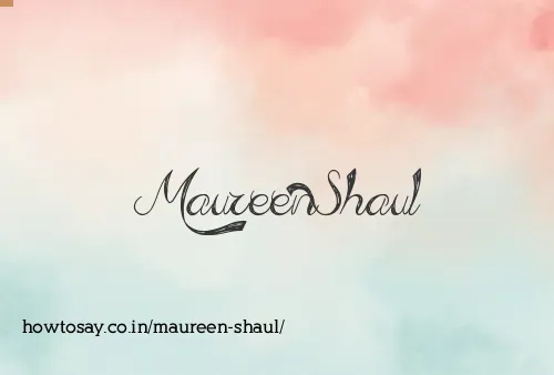 Maureen Shaul