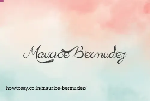 Maurice Bermudez