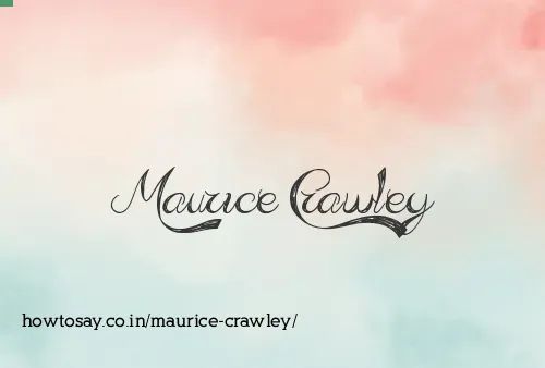 Maurice Crawley