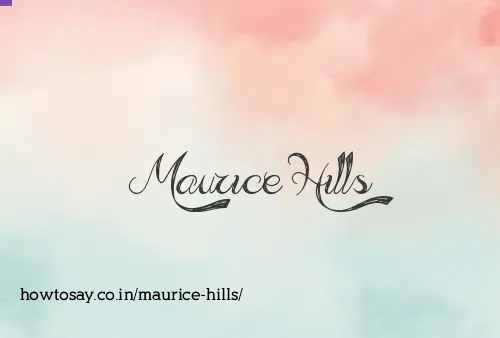 Maurice Hills