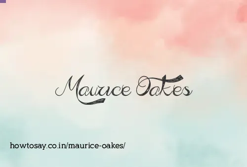 Maurice Oakes