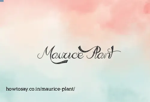 Maurice Plant