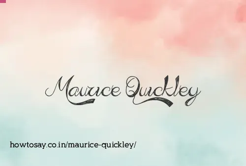 Maurice Quickley