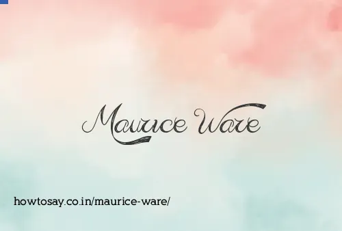 Maurice Ware