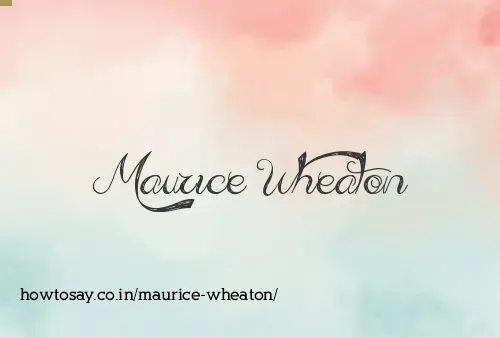 Maurice Wheaton