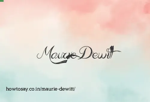 Maurie Dewitt