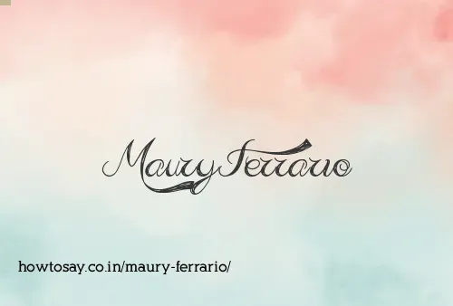 Maury Ferrario