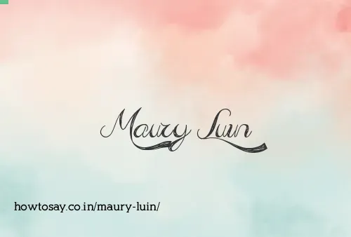Maury Luin