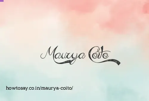 Maurya Coito