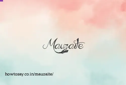 Mauzaite