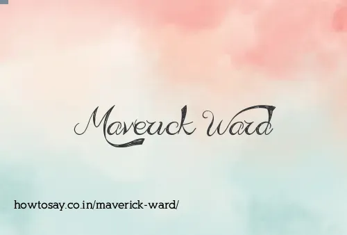 Maverick Ward