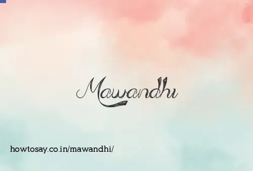 Mawandhi