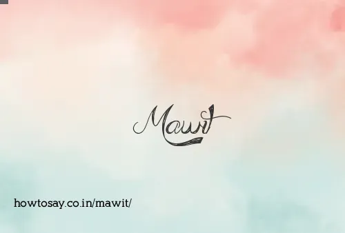 Mawit