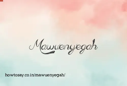 Mawuenyegah