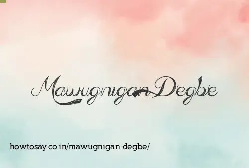 Mawugnigan Degbe