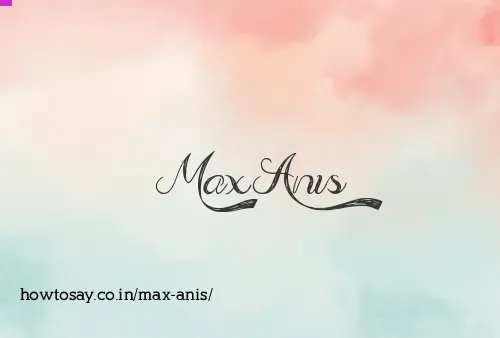Max Anis