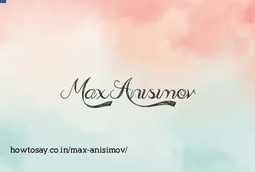Max Anisimov