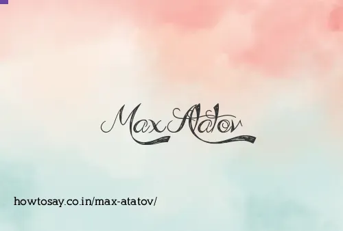 Max Atatov