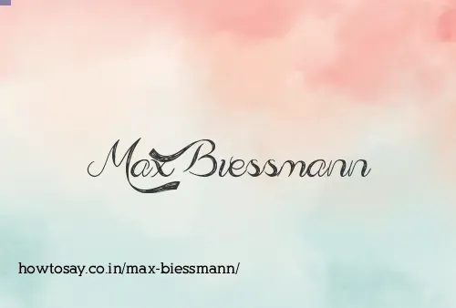 Max Biessmann